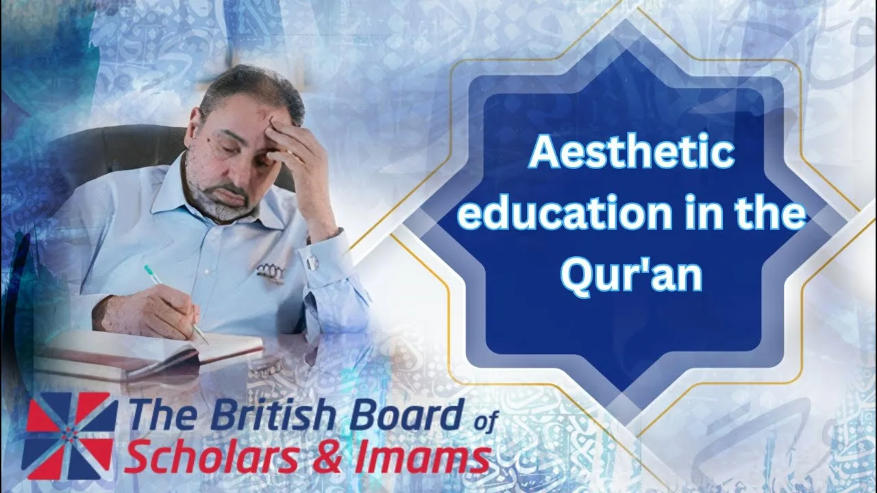 Aesthetic education in the Qur'an